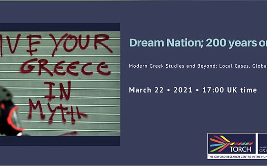 Dream Nation: 200 Years on, Part of Modern Greek Studies and Beyond Series, presented by TORCH- The Oxford Research Centre in the Humanities on March 22. Photo: TORCH/ Courtesy of Program in Hellenic Studies at Columbia University