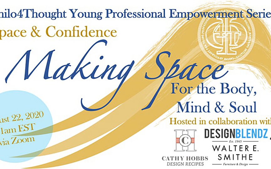 Philo4Thought Young Professional Empowerment Panel II: Making Space for the Body, Mind & Soul takes place August 22. (Photo: Philo4Thought)